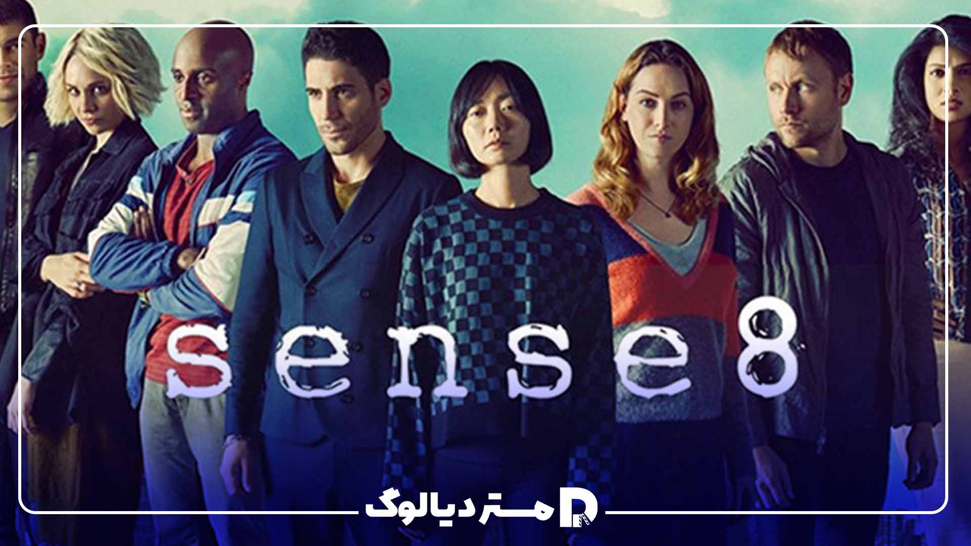 سریال سنس۸ – Sense8