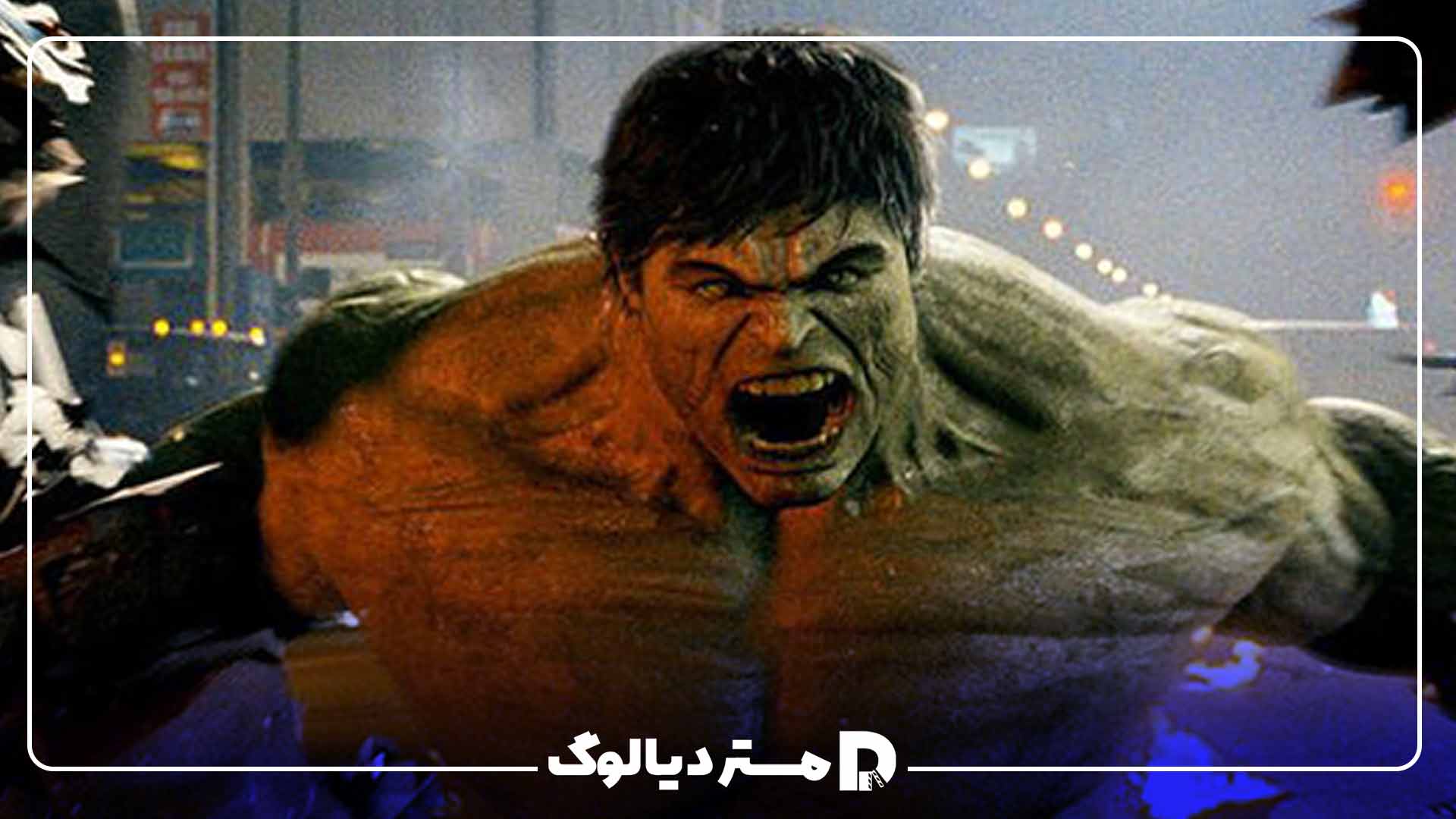 The Incredible Hulk و معرفی دقیق‌تر هالک